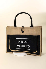 Trendsi Fame Hello Weekend Burlap Tote Bag